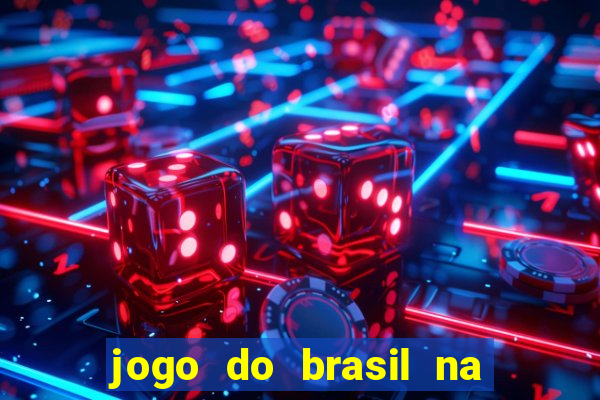 jogo do brasil na globo play