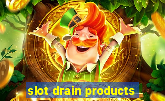 slot drain products