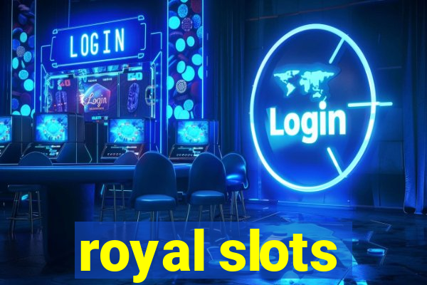 royal slots