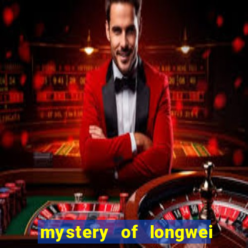 mystery of longwei slot gratis