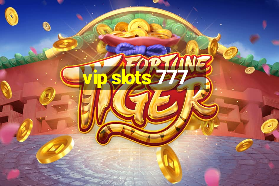 vip slots 777