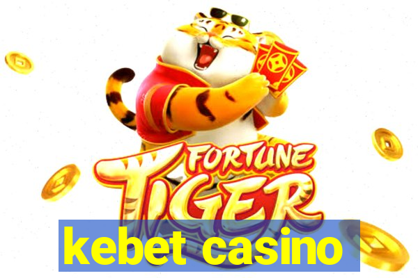 kebet casino