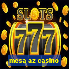 mesa az casino