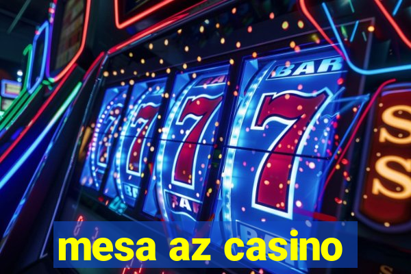 mesa az casino