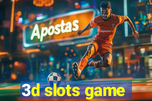 3d slots game