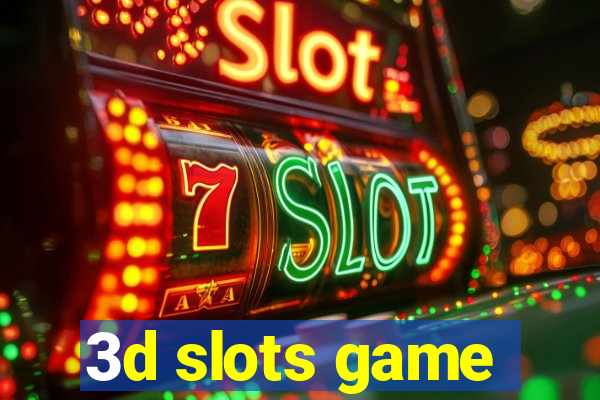 3d slots game