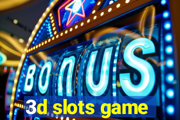 3d slots game