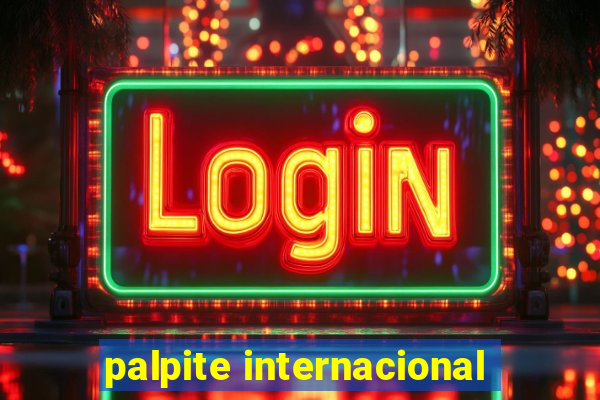 palpite internacional