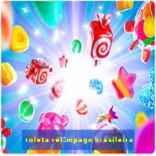 roleta rel芒mpago brasileira