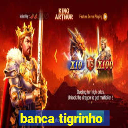 banca tigrinho