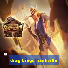 drag bingo nashville