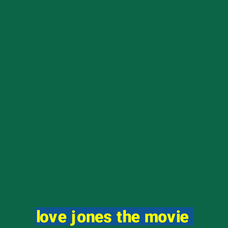 love jones the movie