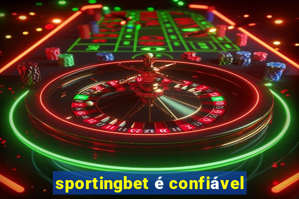 sportingbet é confiável