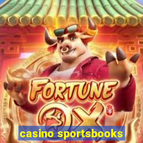 casino sportsbooks