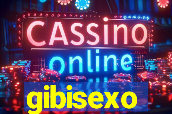 gibisexo