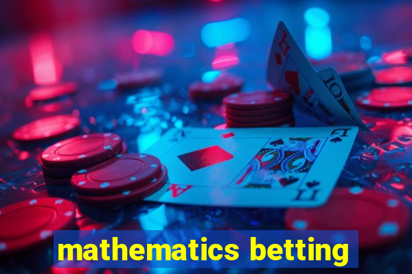 mathematics betting