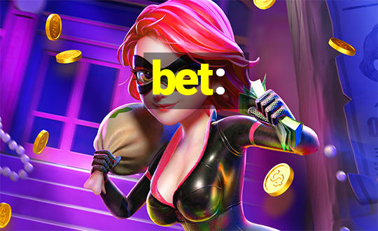 bet: