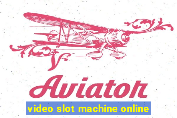 video slot machine online