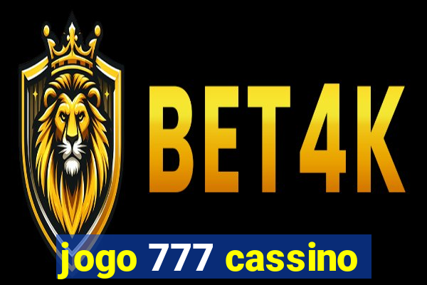 jogo 777 cassino