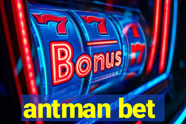 antman bet