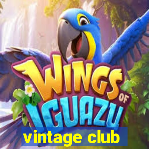 vintage club