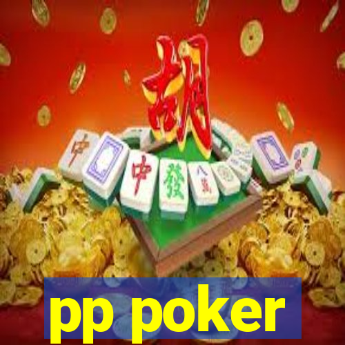 pp poker