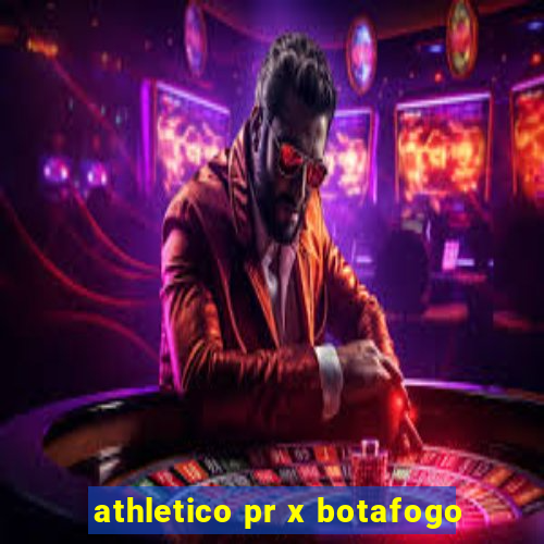 athletico pr x botafogo