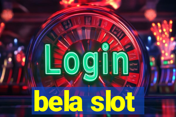 bela slot