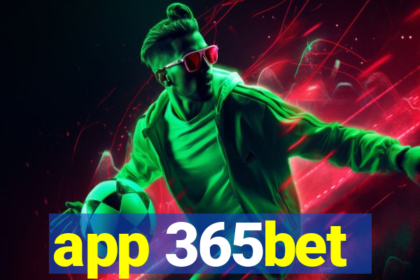 app 365bet