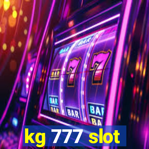 kg 777 slot