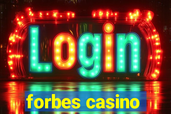 forbes casino