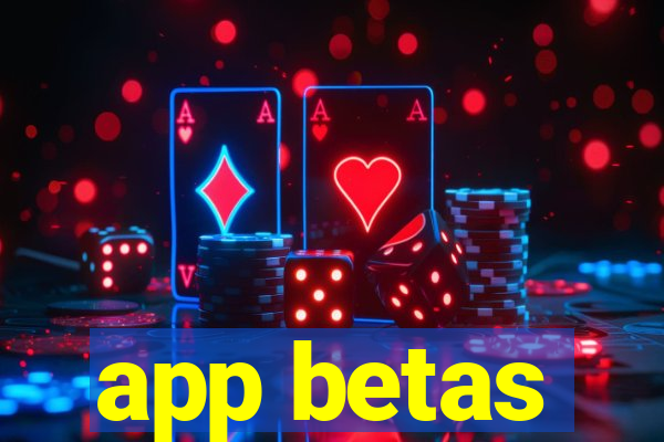 app betas