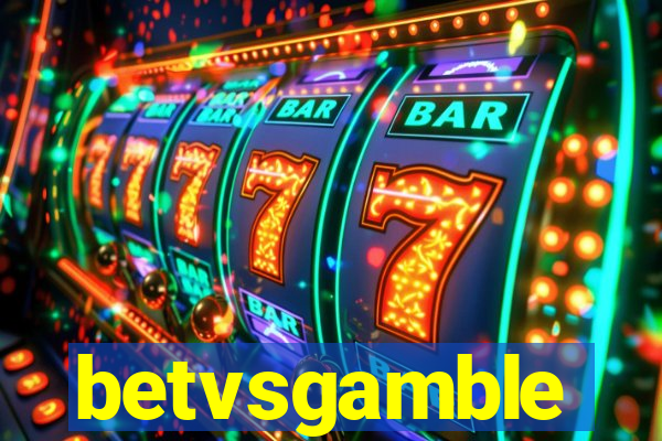 betvsgamble