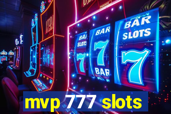 mvp 777 slots