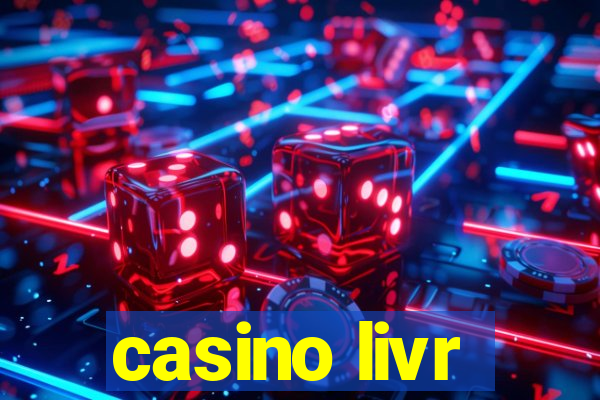 casino livr