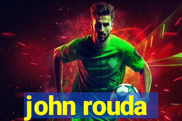 john rouda