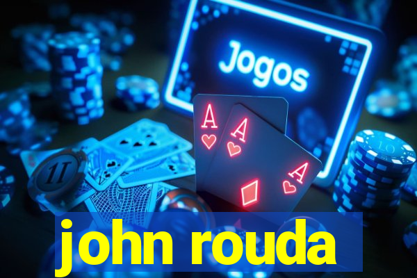 john rouda