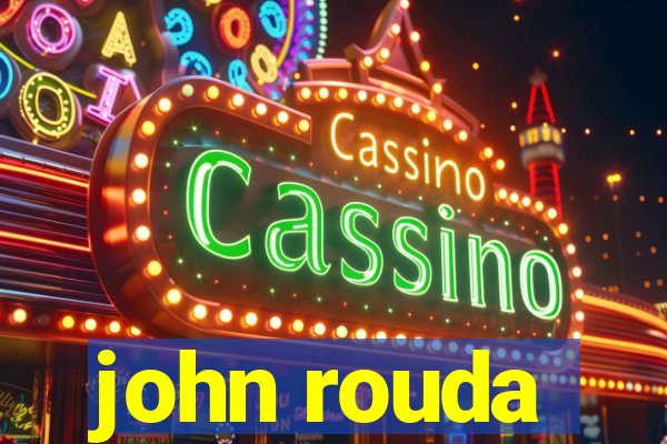 john rouda