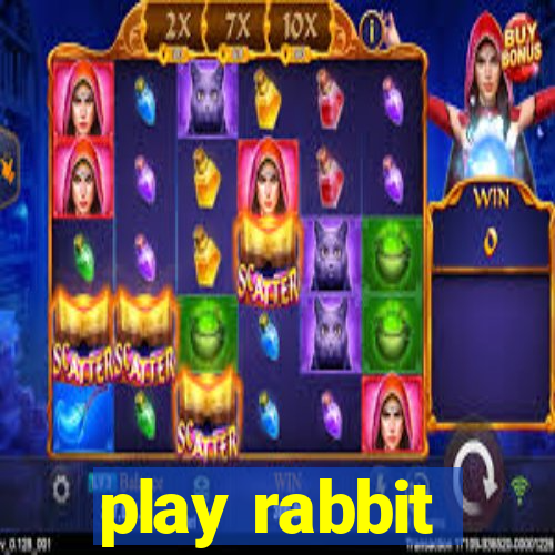 play rabbit