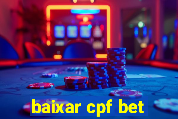 baixar cpf bet