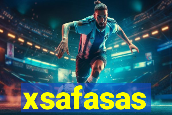 xsafasas