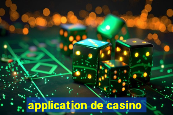 application de casino