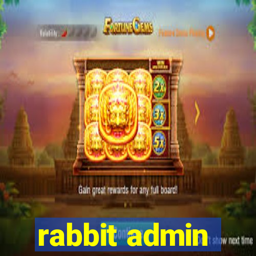 rabbit admin