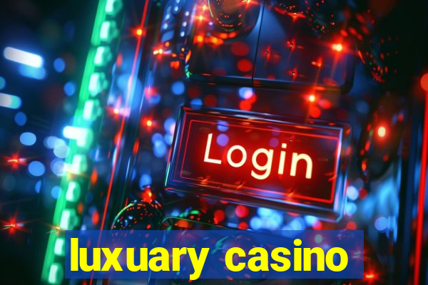 luxuary casino