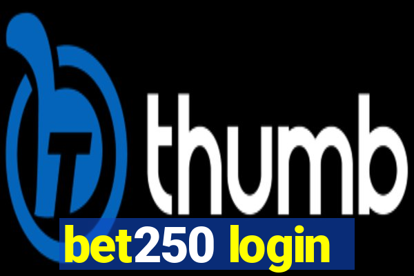 bet250 login