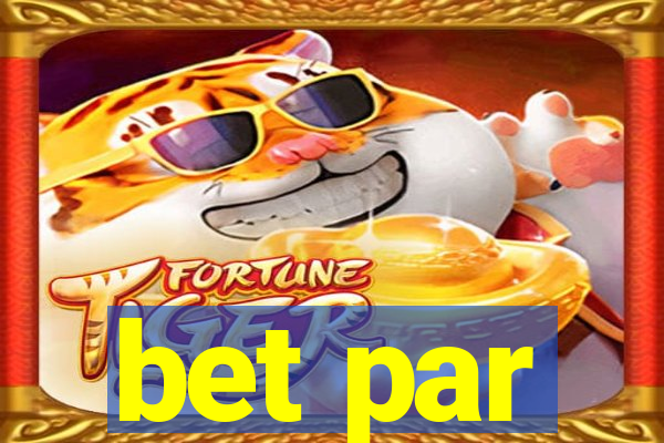 bet par