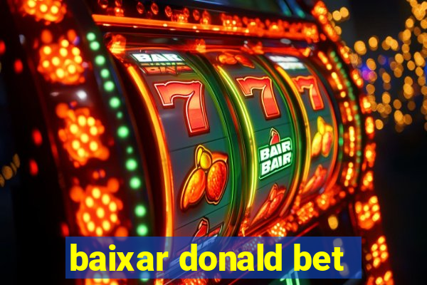 baixar donald bet