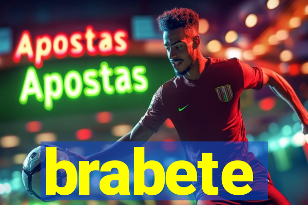 brabete