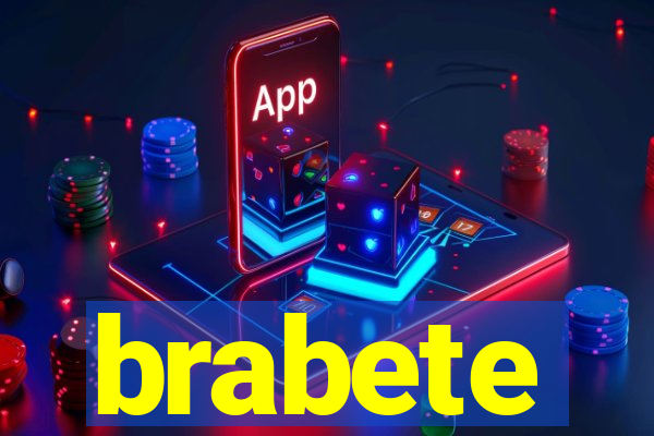 brabete