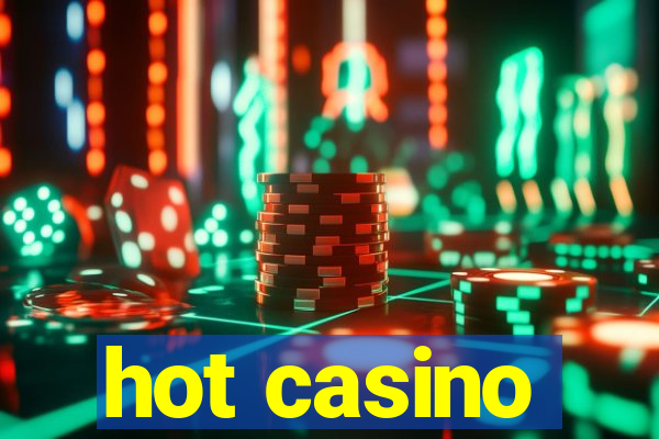 hot casino